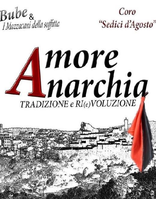 Sedicidagosto: benvenuti nel paese dove si cantano vino, amore e anarchia 