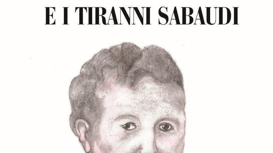 Carlo Felice e i tiranni sabaudi