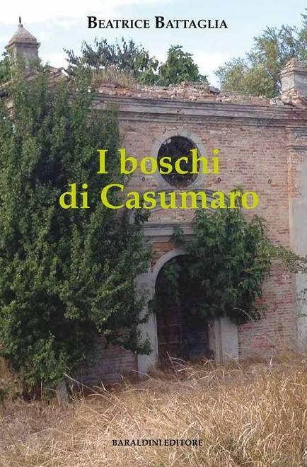 “I boschi di Casumaro” L’amore di una scrittrice per il suo territorio