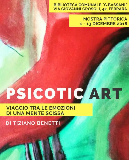 Psicotic art di Benetti alla Biblioteca Bassani