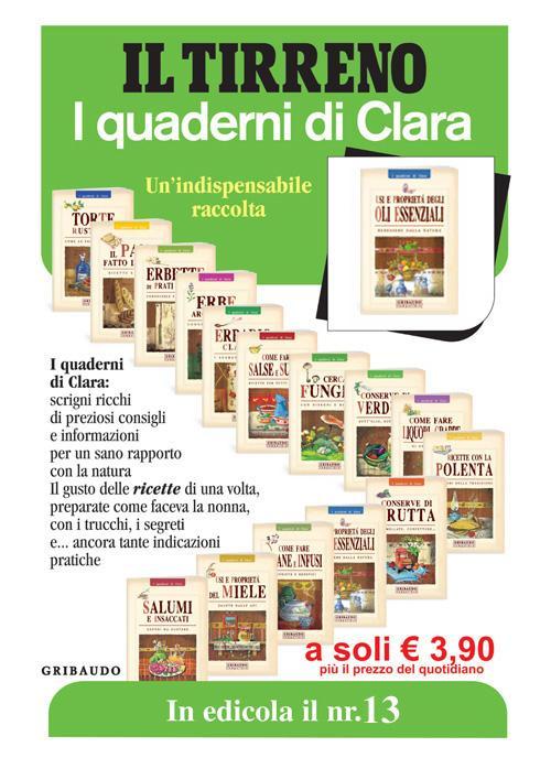 I QUADERNI DI CLARA'USI E PRORPIETA' DEGLIOLI ESSENZIALI'