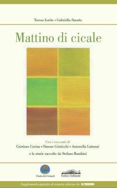 Con "Mattino di cicale" quelle storie di abusi contro cui bisogna lottare