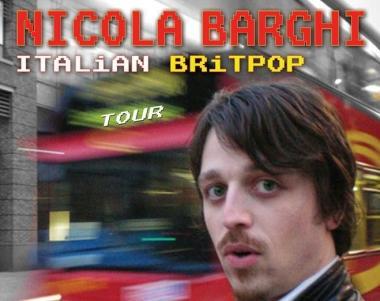 <b>BRIT POP </b>Nicola Barghi in scena   