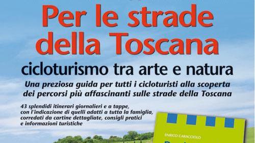 Per le strade della Toscana