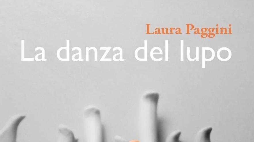 Ecco “La danza del lupo” il libro di Laura Paggini