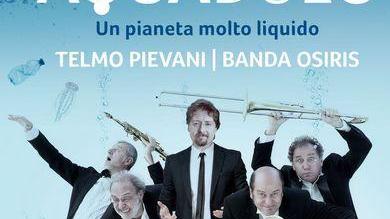 Banda Osiris e Pievani si esibiscono in “AquaDueO”