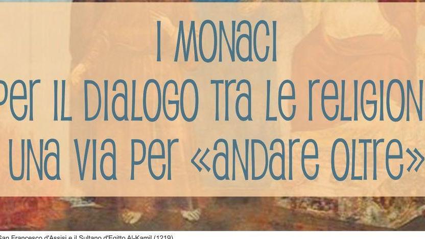 Dialogo tra monaci: cattolici, buddisti e induisti a confronto