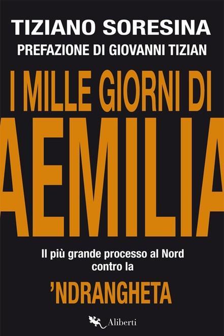 I mille giorni di Aemilia e il radicamento del clan al centro di un incontro