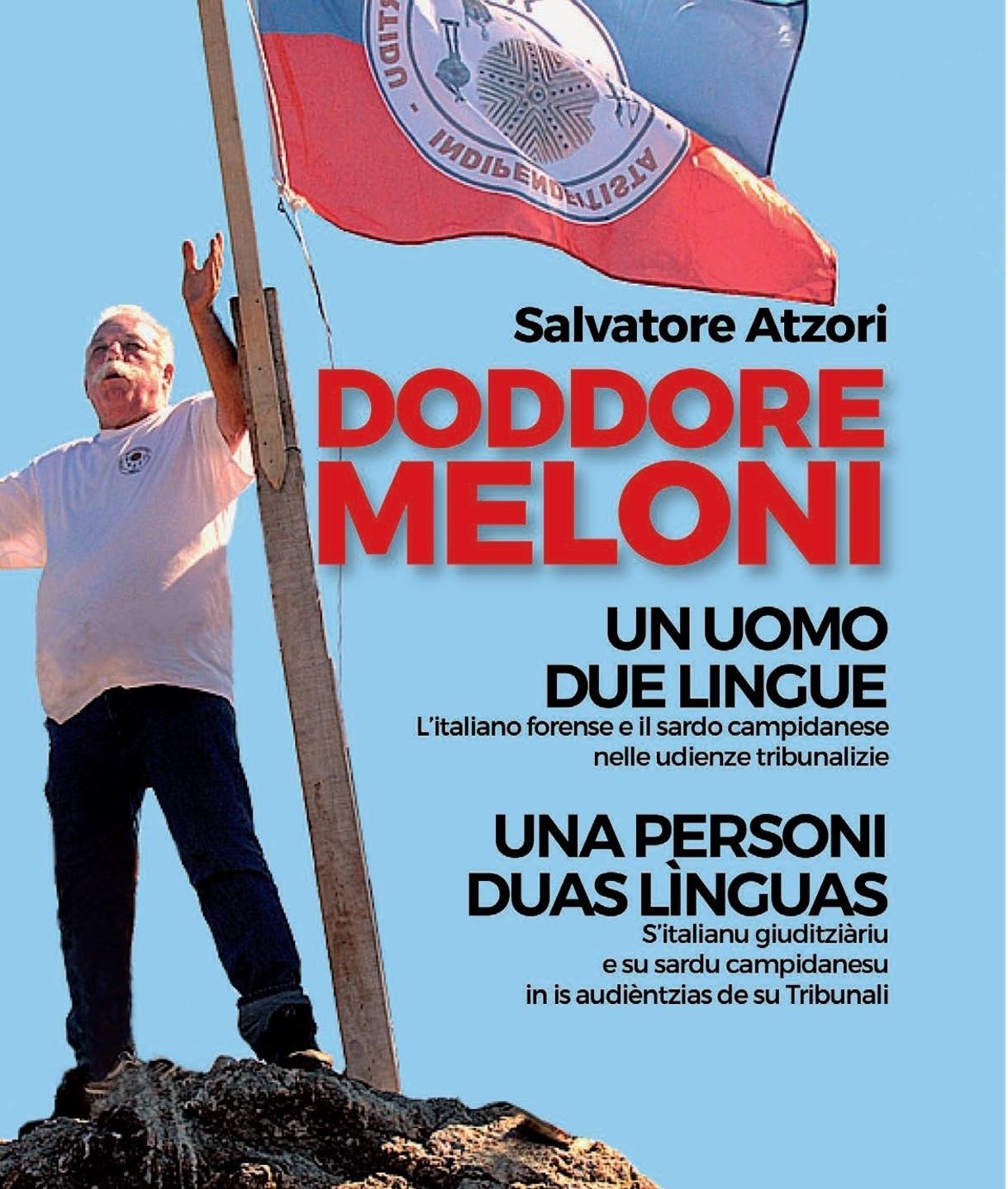 L’odissea giudiziaria in limba di Doddore