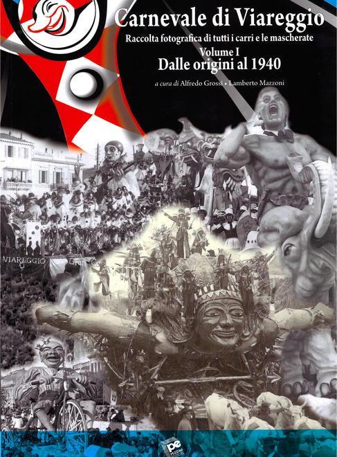 In un libro i carri e le mascherate dalle origini alla Seconda guerra 