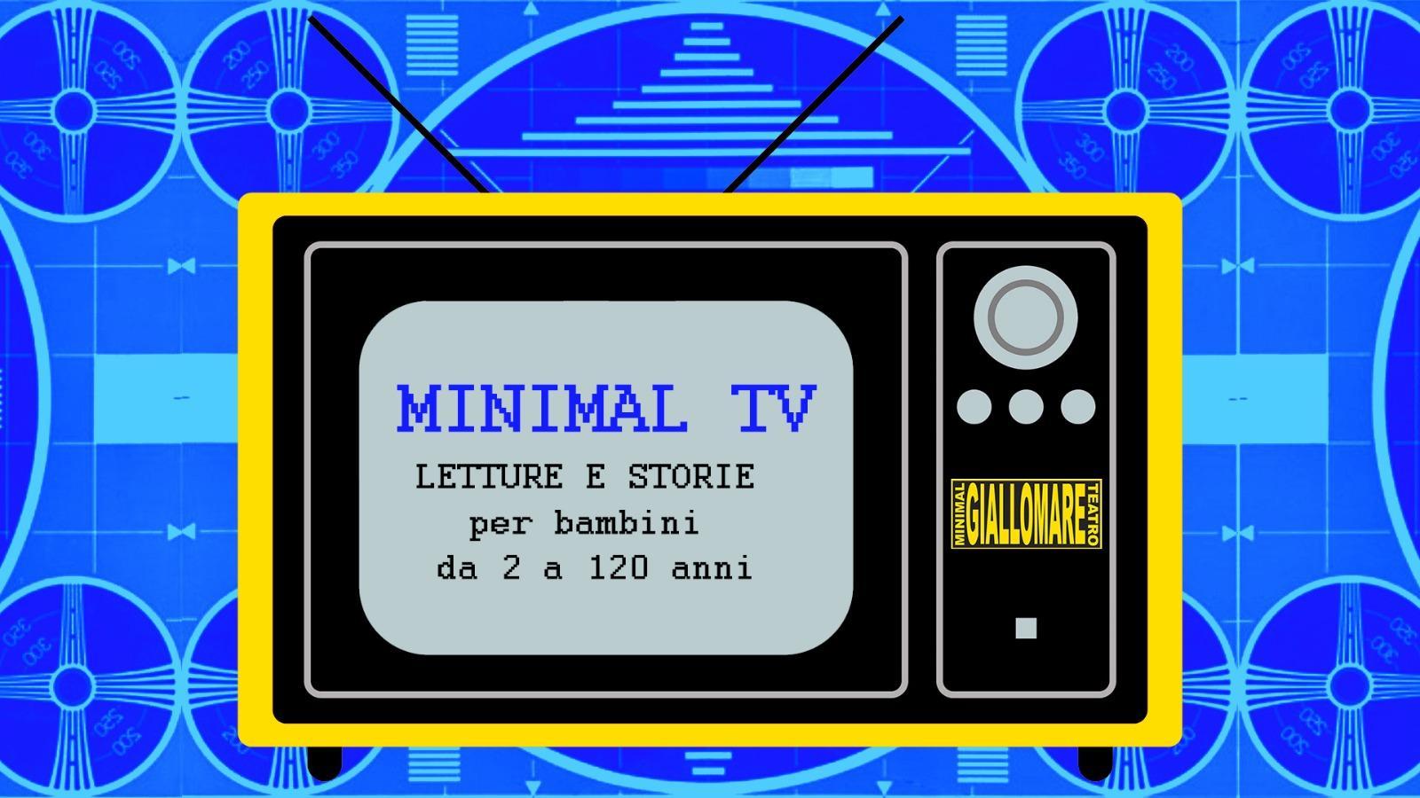 Minimal Tv letture e storie per bambini da 2 a 120 anni