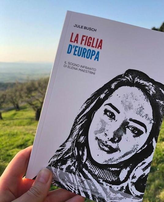 Quel sogno infranto di Elena Un libro sulla tragedia Erasmus 