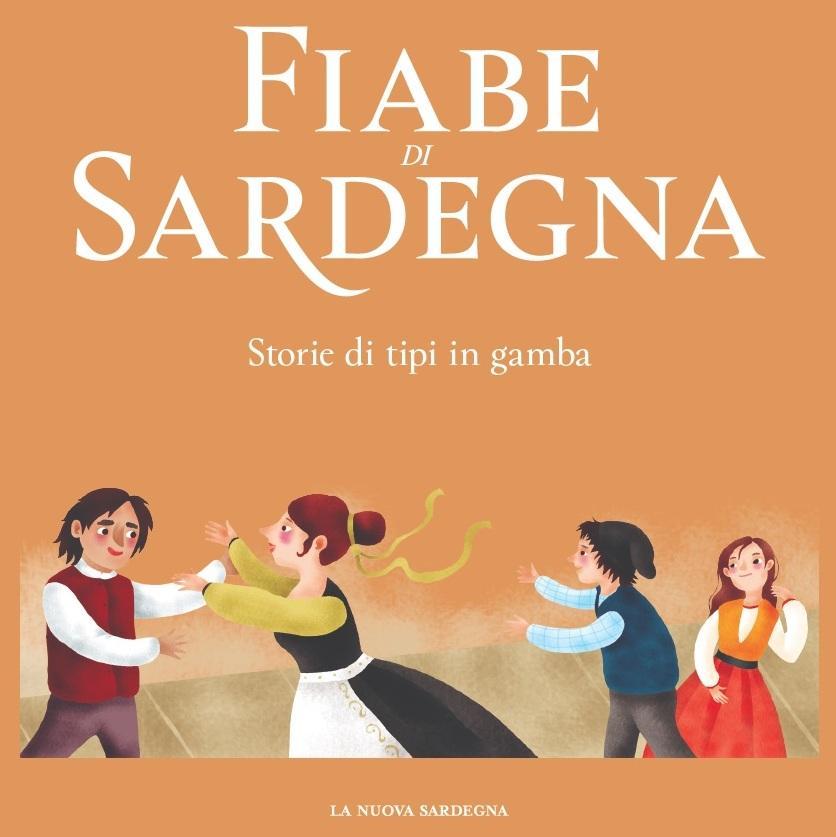 Fiabe di Sardegna, da giovedì 18 in edicola l'ultimo volume: Storie di tipi in gamba