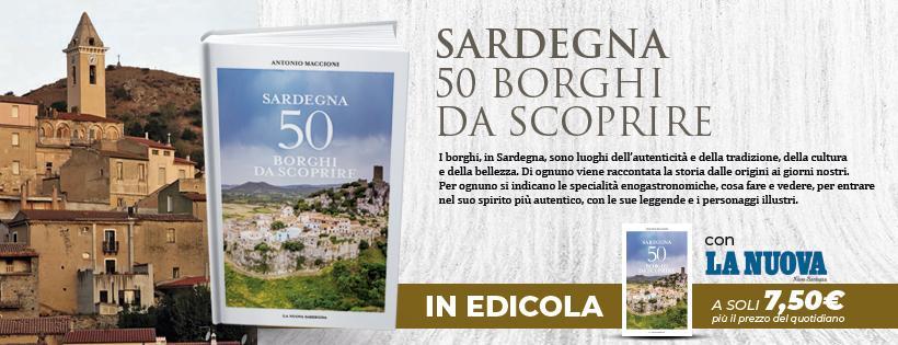 Sardegna, cinquanta borghi da scoprire: la guida in edicola con La Nuova