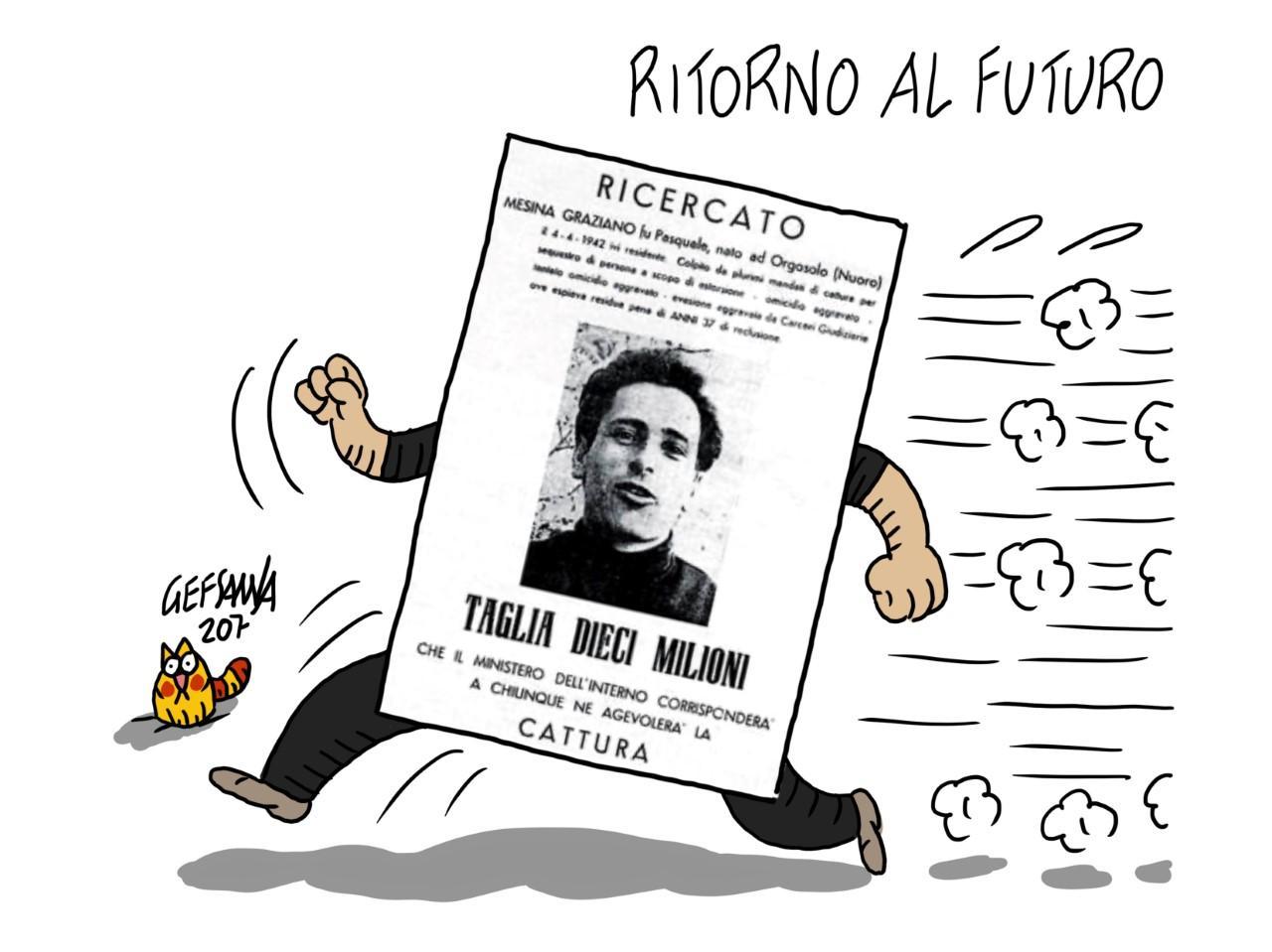 La vignetta di Gef: Mesina di nuovo in fuga, riparte la caccia