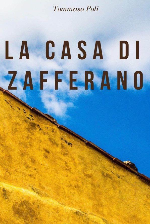 “La casa di zafferano” di Poli: una svista che cambia la vita 