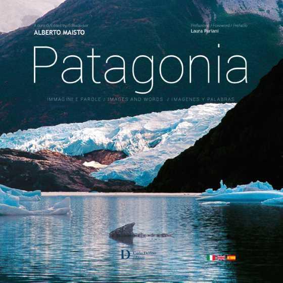 La copertina del libro "Patagonia immagini e parole" del fotoreporter sassarese Alberto Maisto