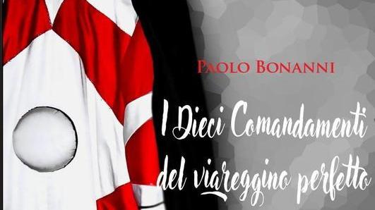 I dieci comandamenti del viareggino perfetto