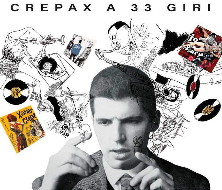 Il mondo del fumetto in dialogo con la musica Le oltre 300 copertine illustrate da Crepax 