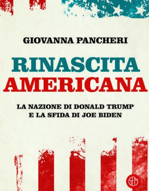 L’America di Trump e Biden “on the road” con Pancheri
