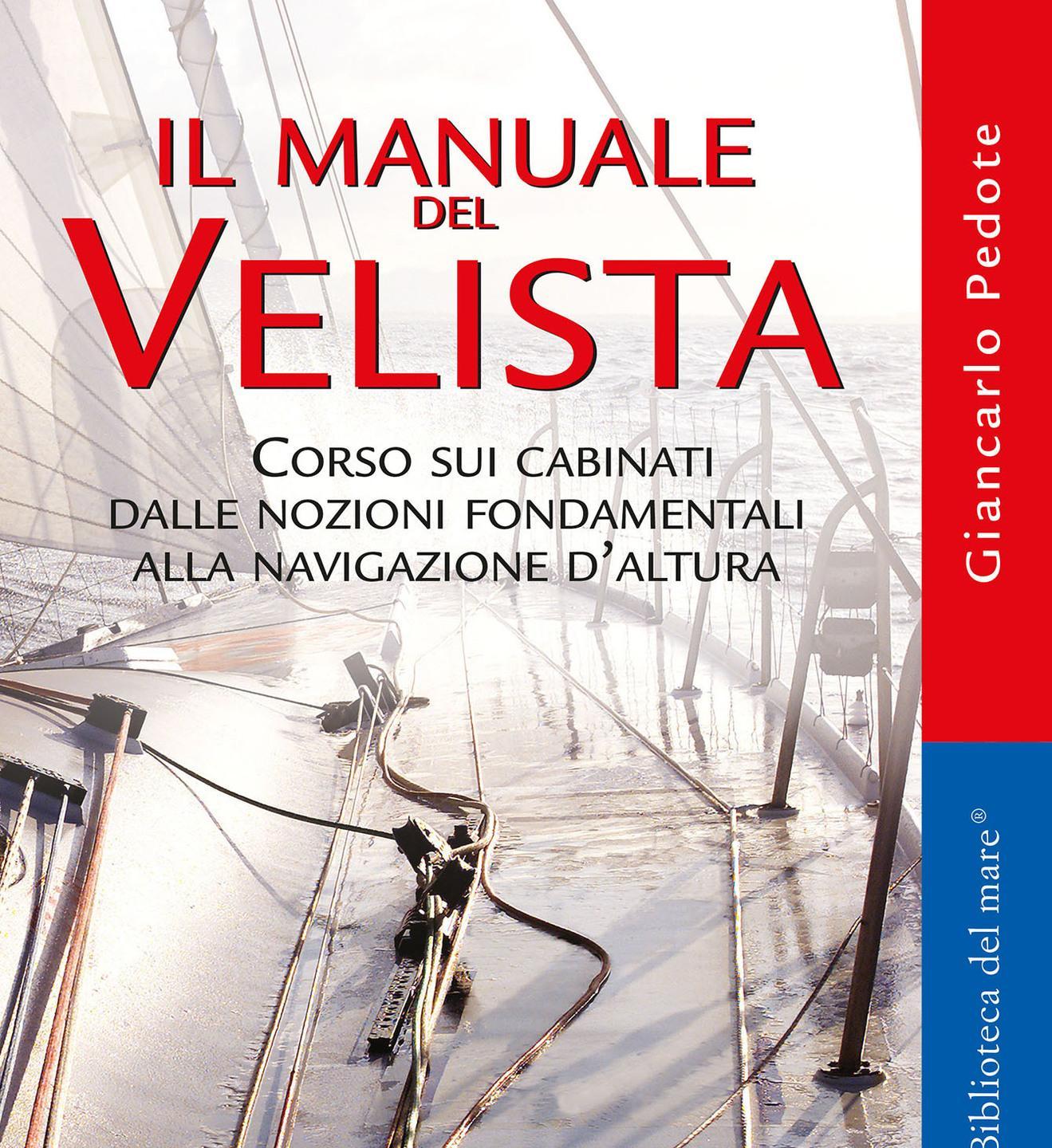 Velista e skipper, due manuali per chi ama andar per mare