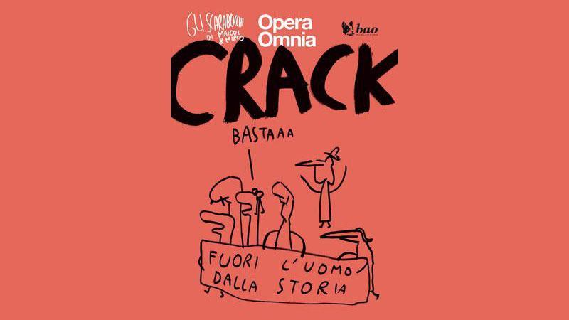 Crack, Gli Scarabocchi di Maicol & Mirco, Bao Publishing - Pagine 182 - 14 euro
