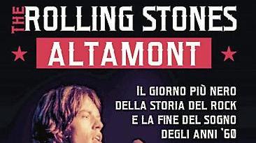 The Rolling Stones. Altamont di Joel Selvin Hoepli - Pagine 340 - 29,90 euro