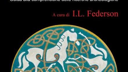 Il libro del Gab sull’archeologia aiuta gli scavi di Paolo Storchi