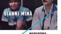 I segreti del Pibe de oro Minà racconta Maradona 