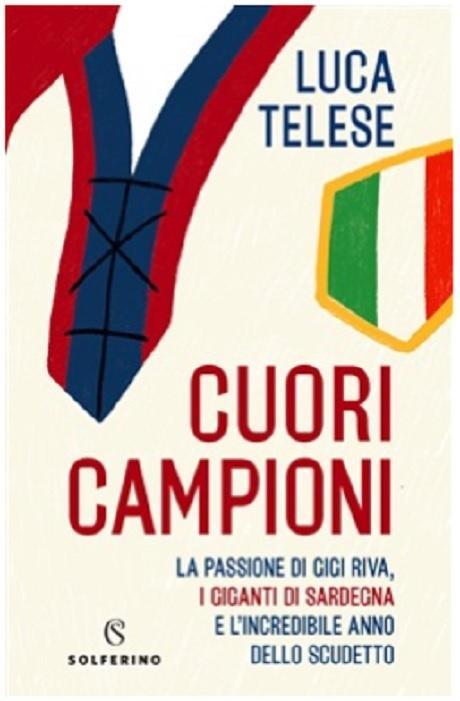 Cuori campioni, Telese completa il racconto del Cagliari dello scudetto