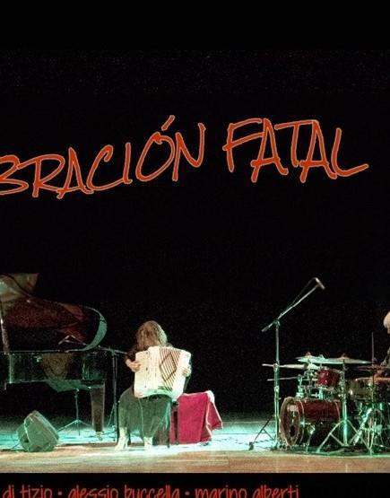 Piombino jazz Vibracion fatal stasera sul palco