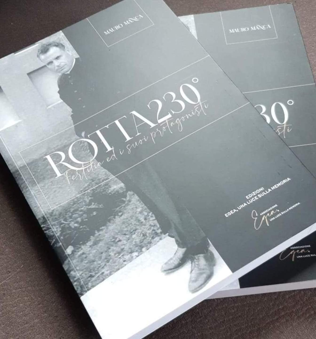 Storie e personaggi di Fertilia nella collana di studi “Rotta 230°”