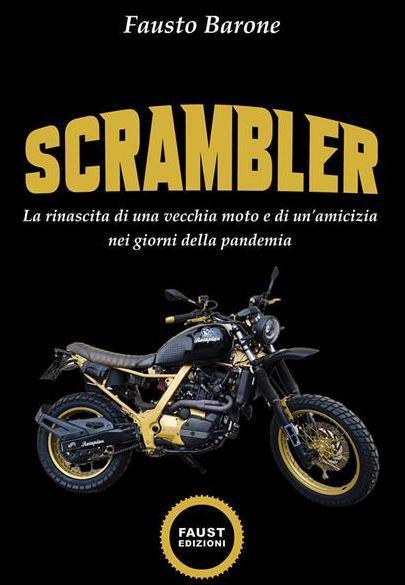 Storie di amicizia e motori in “Scrambler” di Barone 