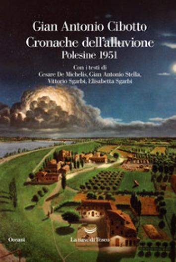 Cibotto ci fa rivivere l’alluvione del Polesine