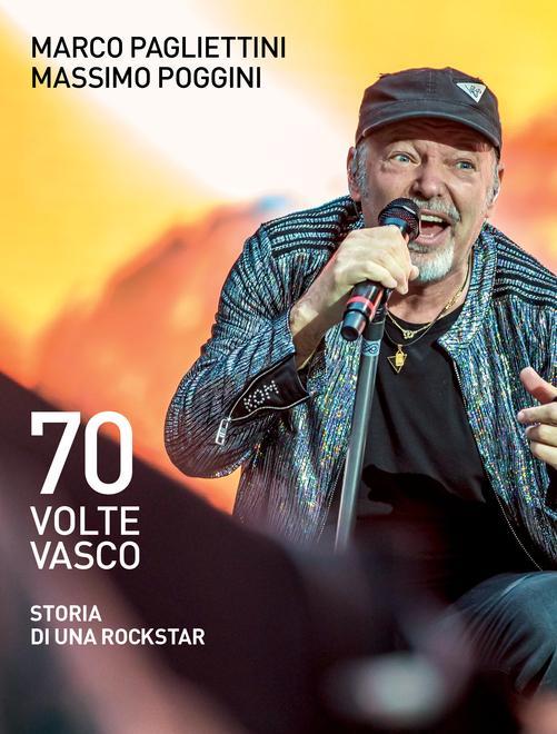 Zocca, San Siro e Modena La storia di Vasco Rossi racchiusa in settanta date