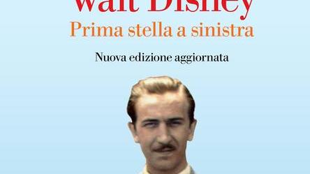 Dentro Walt Disney, le mille sfaccettature dell’uomo