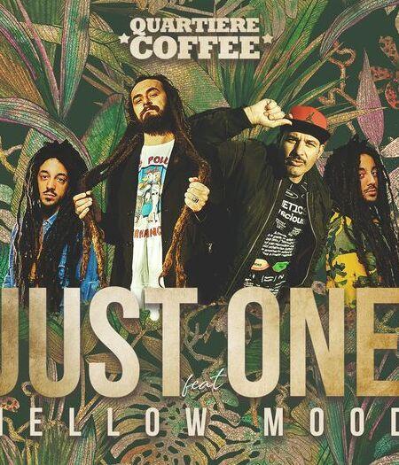 Quartiere Coffee: con “Just One” la primavera si apre in reggae 