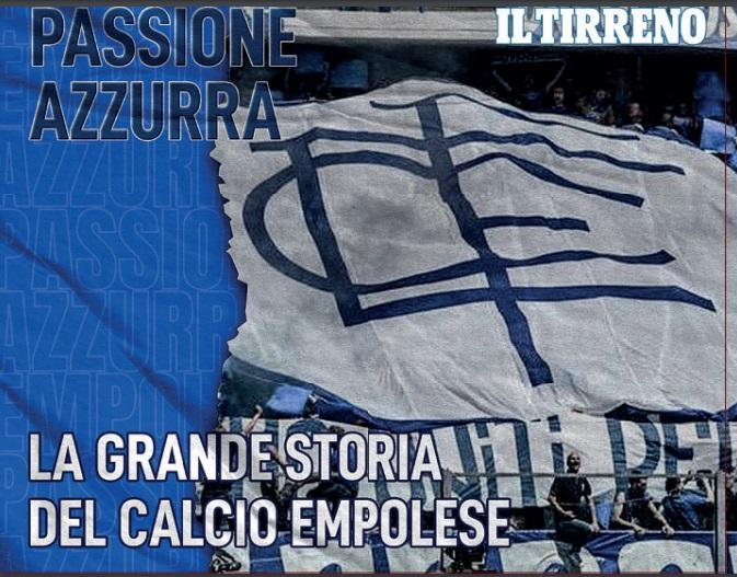 In regalo la storia dell'Empoli. Martedì 5 aprile con il Tirreno la prima scheda