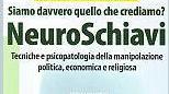 Noi Neuroschiavi