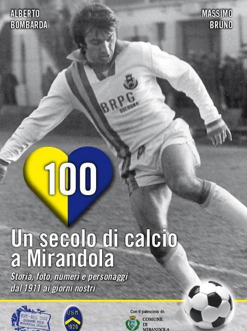 Libro sui 100 anni di calcio a Mirandola 