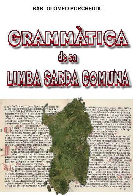 La prima grammatica della lingua sarda comuna 
