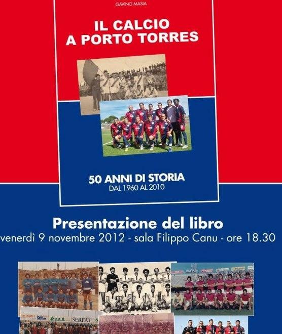 Portotorres, 50 anni di calcio, la storia raccolta in un libro