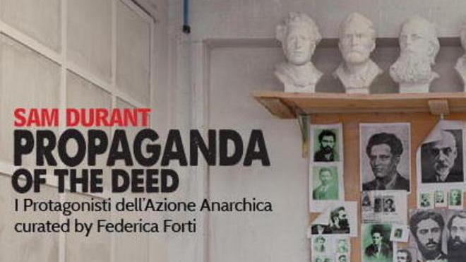 Esposizione dedicata ai protagonisti dell’azione anarchica