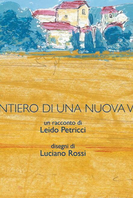 Petricci e “Il sentiero di una nuova vita”
