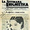 Il primo numero della Settimana Enigmistica con le dediche di Giorgio Sisini alla moglie austriaca e di Ida al marito