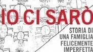 «La mia famiglia, felicemente imperfetta»