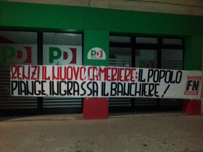 Forza Nuova attacca Renzi: striscioni nelle sedi Pd di 12 città toscane 