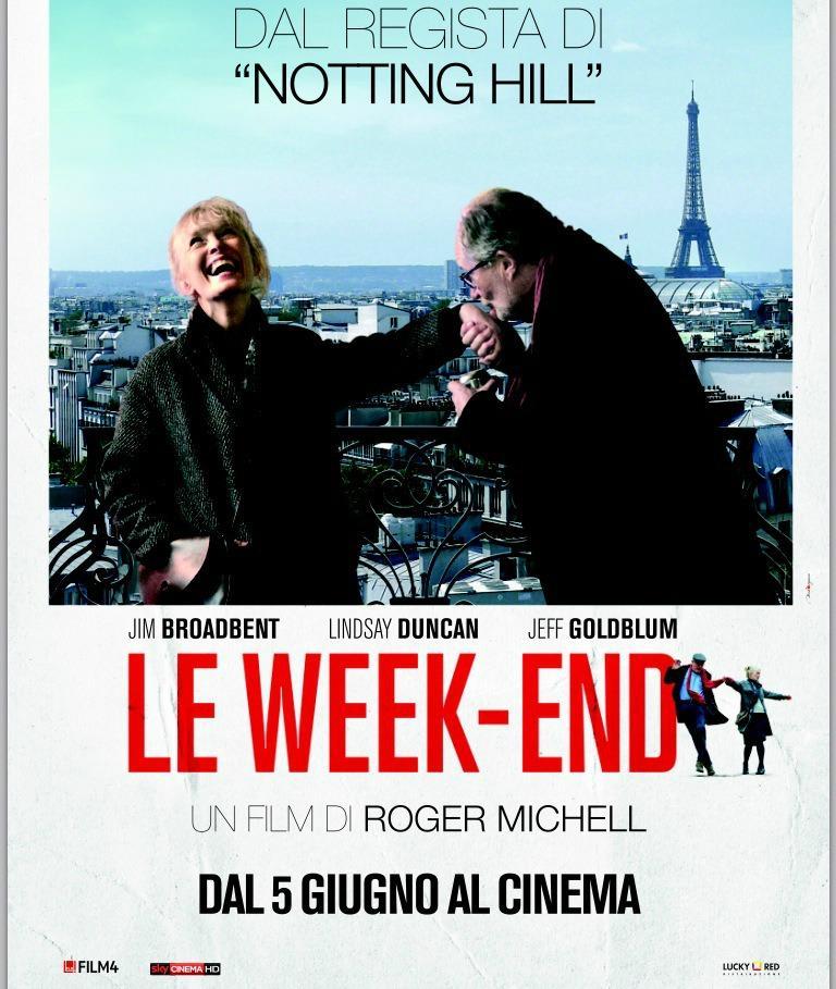 Lunedì cinema gratis: ultimi biglietti per  il film “Le weekend”  per voi - CLICCA QUI E PRENOTA - GUARDA IL TRAILER 
