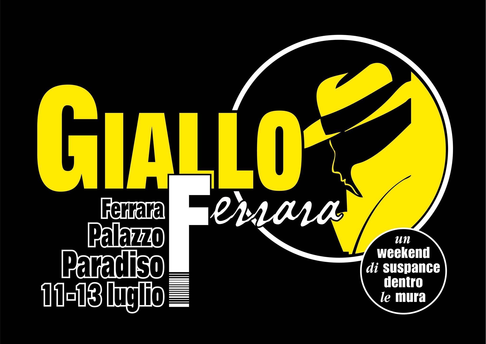 #GialloFerrara. Sarà un luglio di suspense 