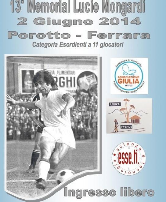 Oggi si ricorda Lucio Mongardi A Porotto 13ª edizione del torneo